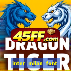 inter milan font free download